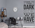 Dark Side Cookies Wall Decal: Office & Home Decor