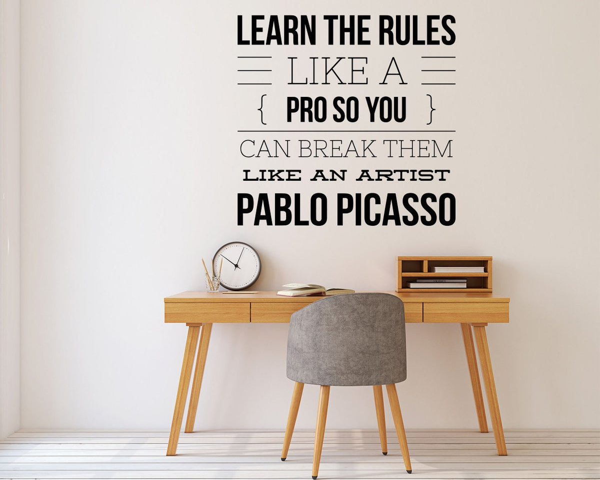 Break the Rules - Pablo Picasso Quote Vinyl Wall Decal - Office Decor