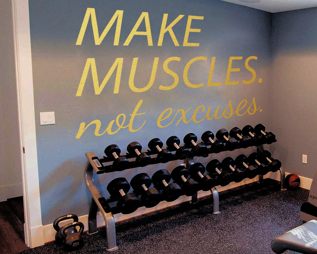 Make Muscles Not Excuses Gym Wall Decal: Home Gym Decor