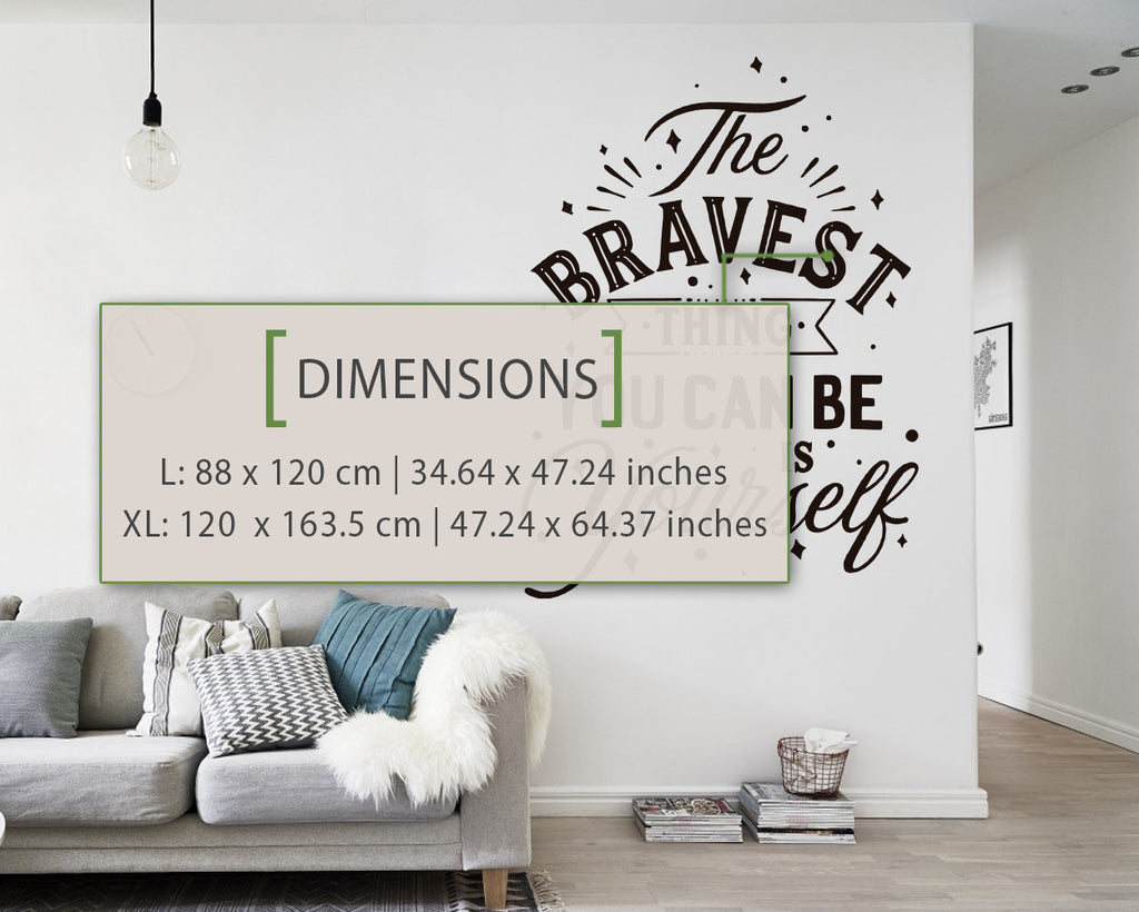 The Bravest Thing Is Yourself Quotes Wall Decal, Home Office Decor