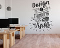 Office Wall Decal: Design is Thinking Made Visible