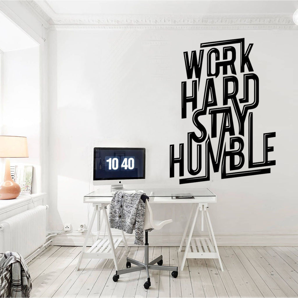 Stay Humble Office Wall Decal: Inspirational Typography Art