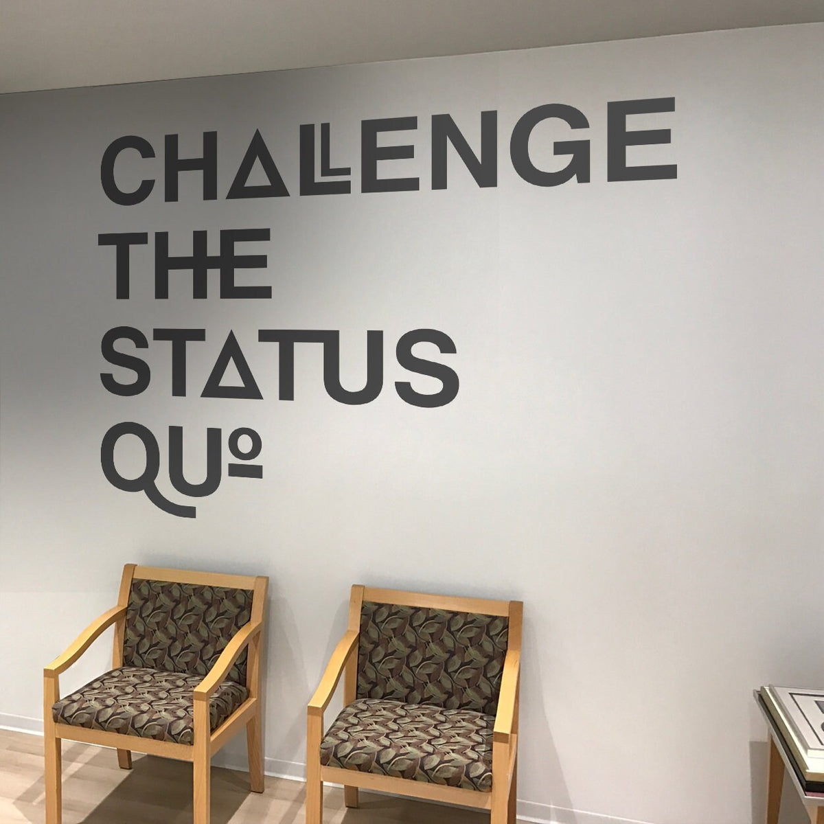 Challenge the Status Quo Office Wall Decal: Corporate Decor