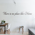 There Is No Place Like Home Vinyl Wall Decal, Home Decor