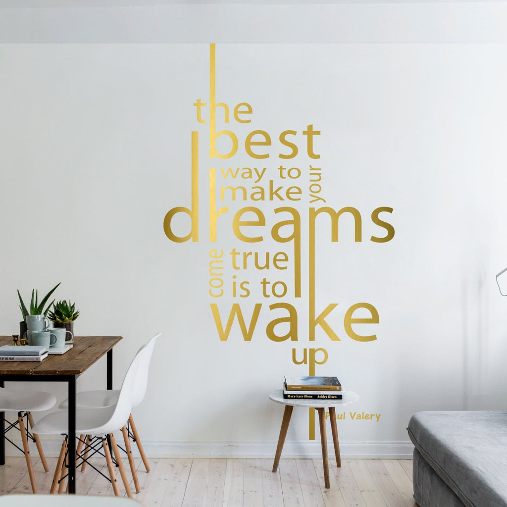 Paul Valery Quote Wall Decal: Make Dreams Come True