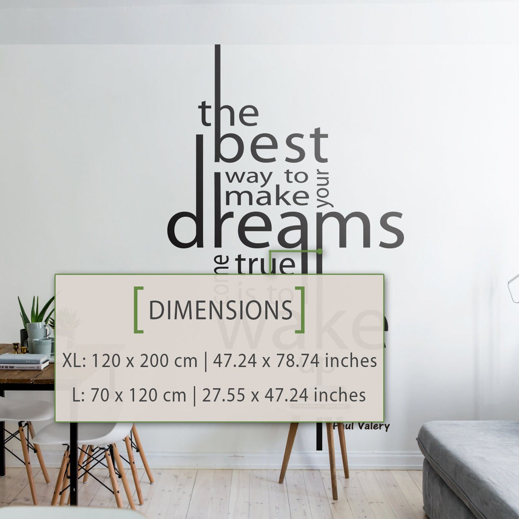 Paul Valery Quote Wall Decal: Make Dreams Come True