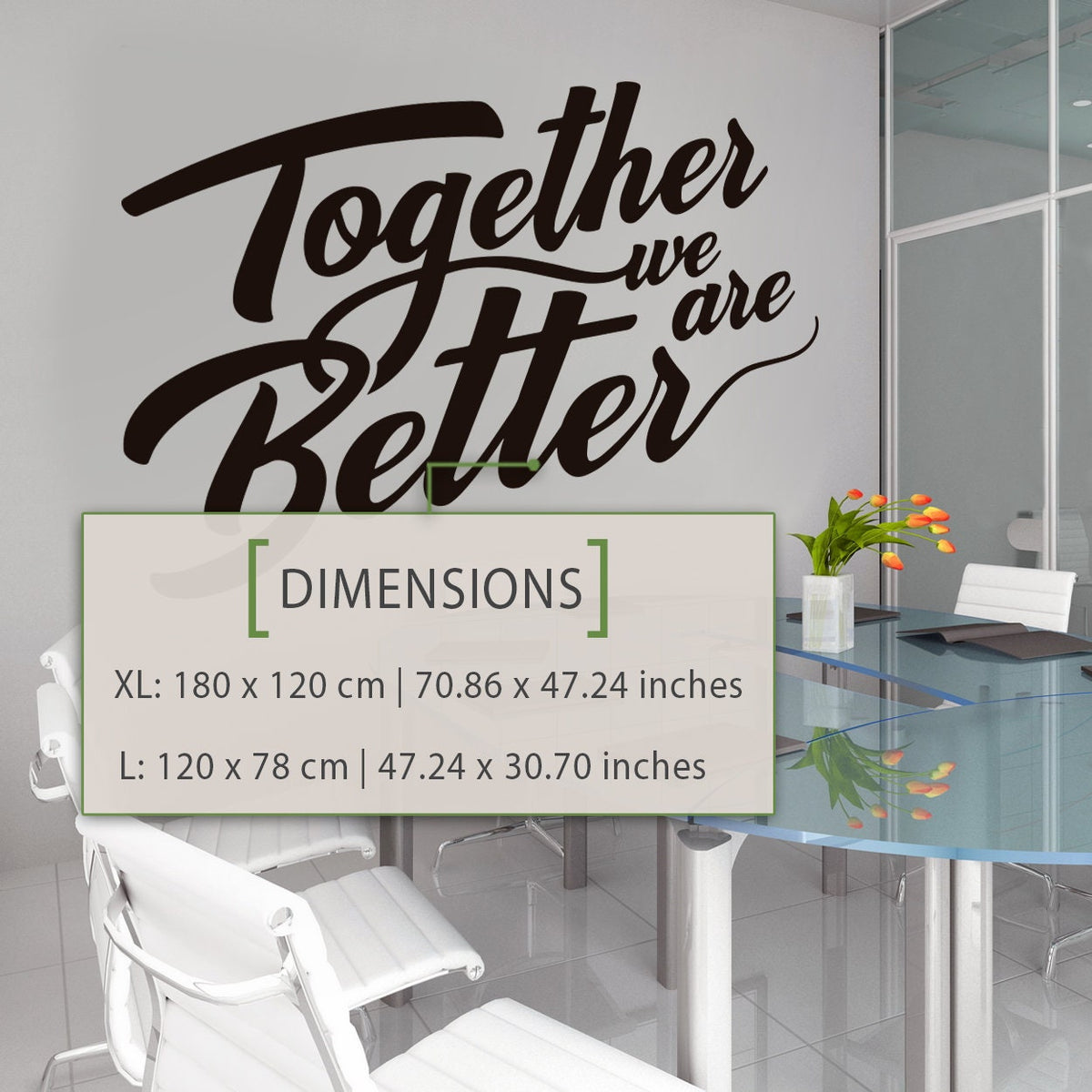 Together We Are Better Office Wall Decal, Teamwork Motivational Sticker