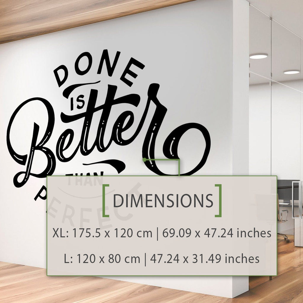Done Is Better Than Ideal Vinyl Wall Decal, Motivational Office Decor