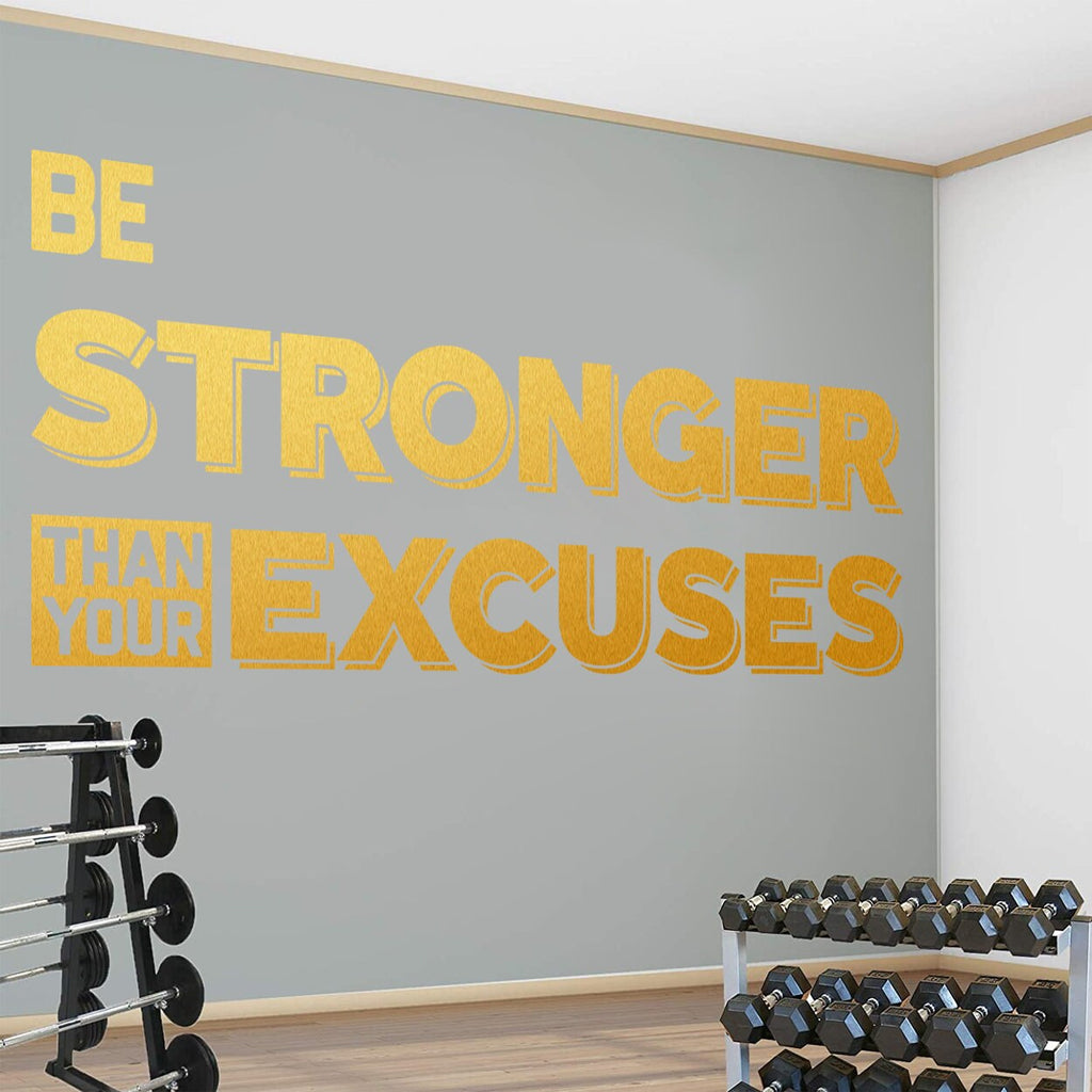 Motivational Gym Wall Decal: Be Stronger Than Your Excuses