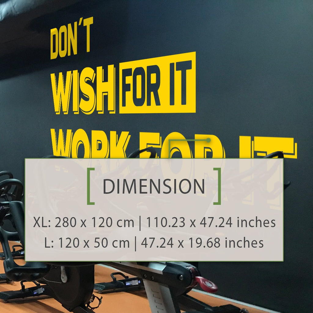 Motivational Gym Wall Decal, 'Don't Wish For It', Vinyl Lettering