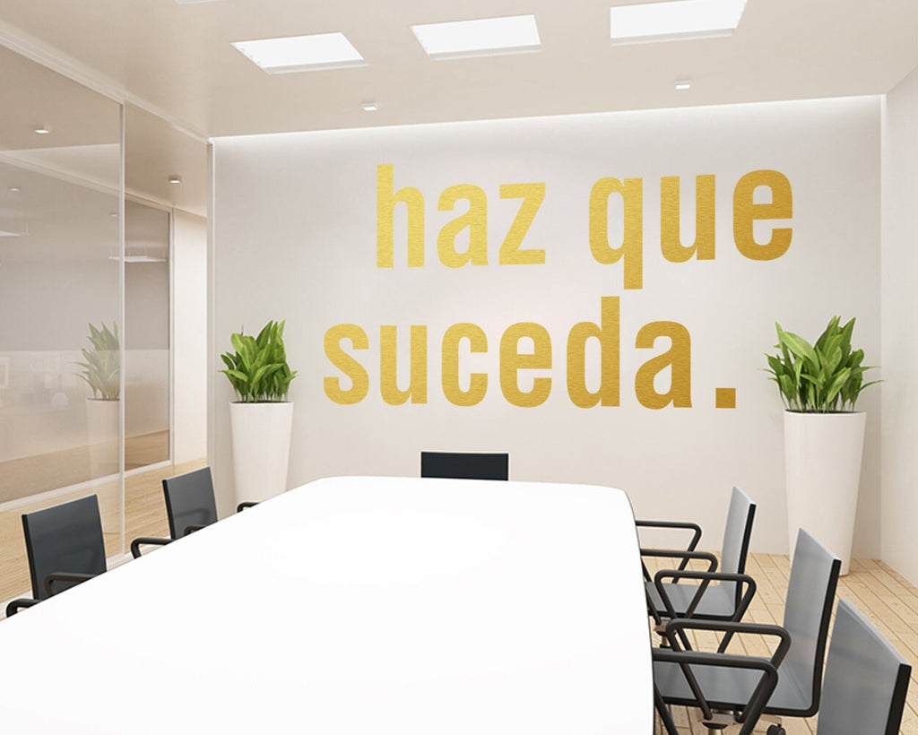 Haz Que Suceda Wall Decal: Spanish Office Decor
