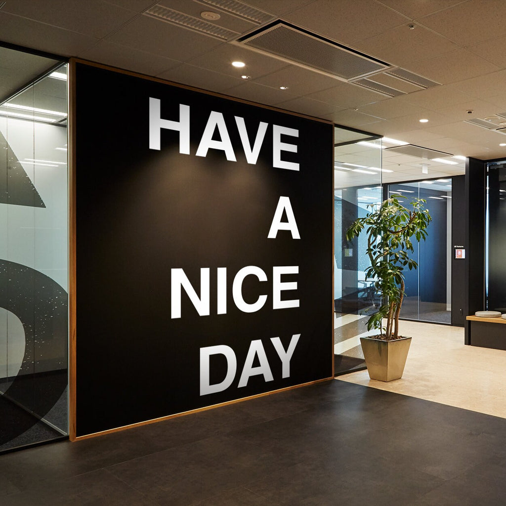 Have a Nice Day Vinyl Wall Decal - Office Decor