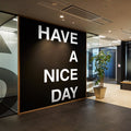 Have a Nice Day Vinyl Wall Decal - Office Decor