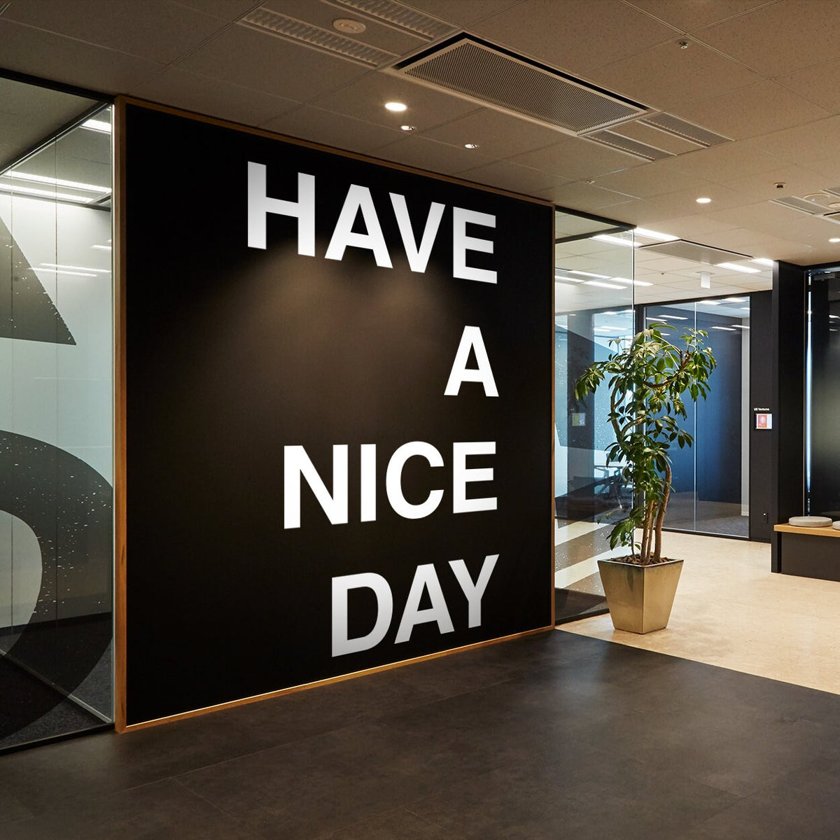 Have a Nice Day Vinyl Wall Decal - Office Decor