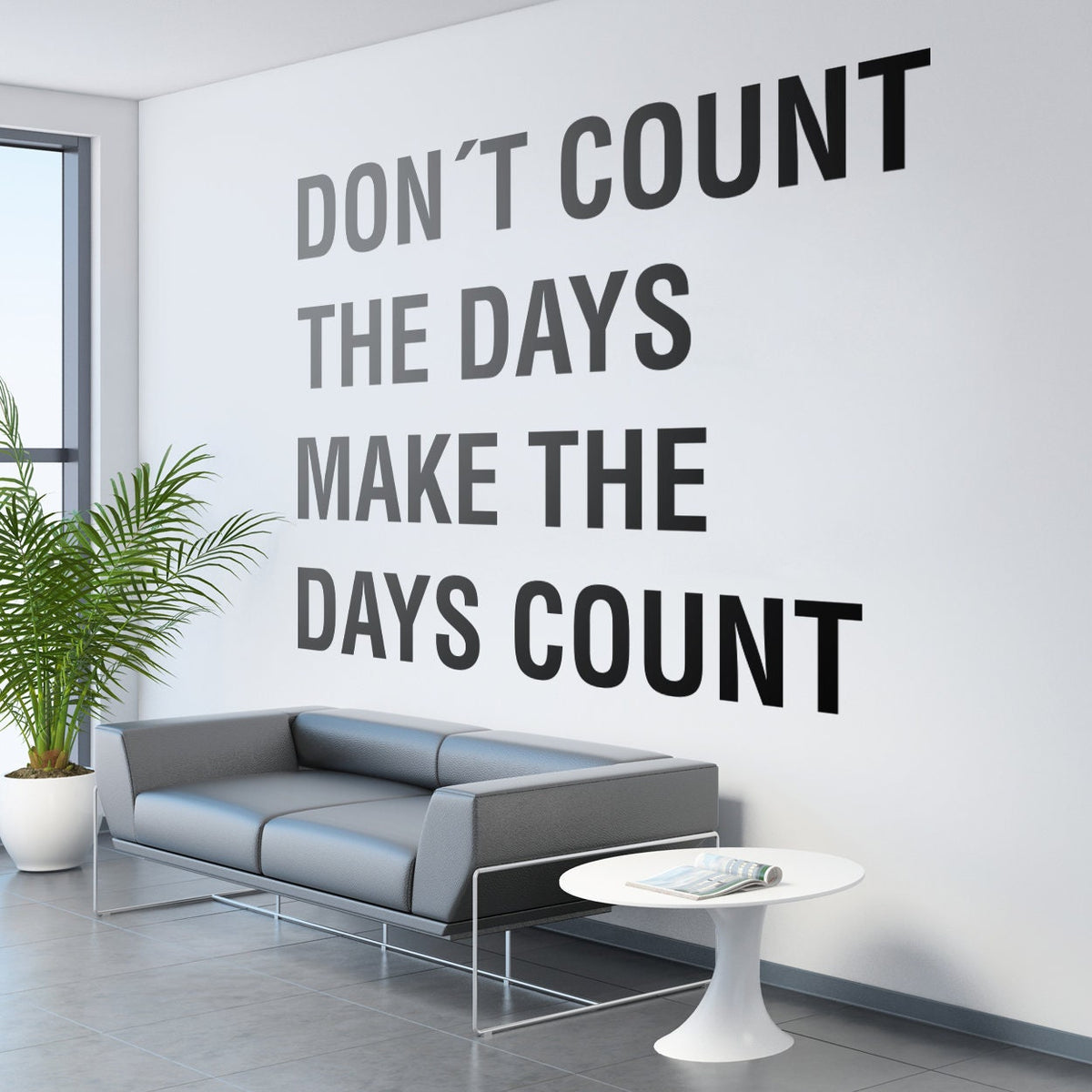 Office Wall Art Decal: Motivational Quote - Make the Days Count