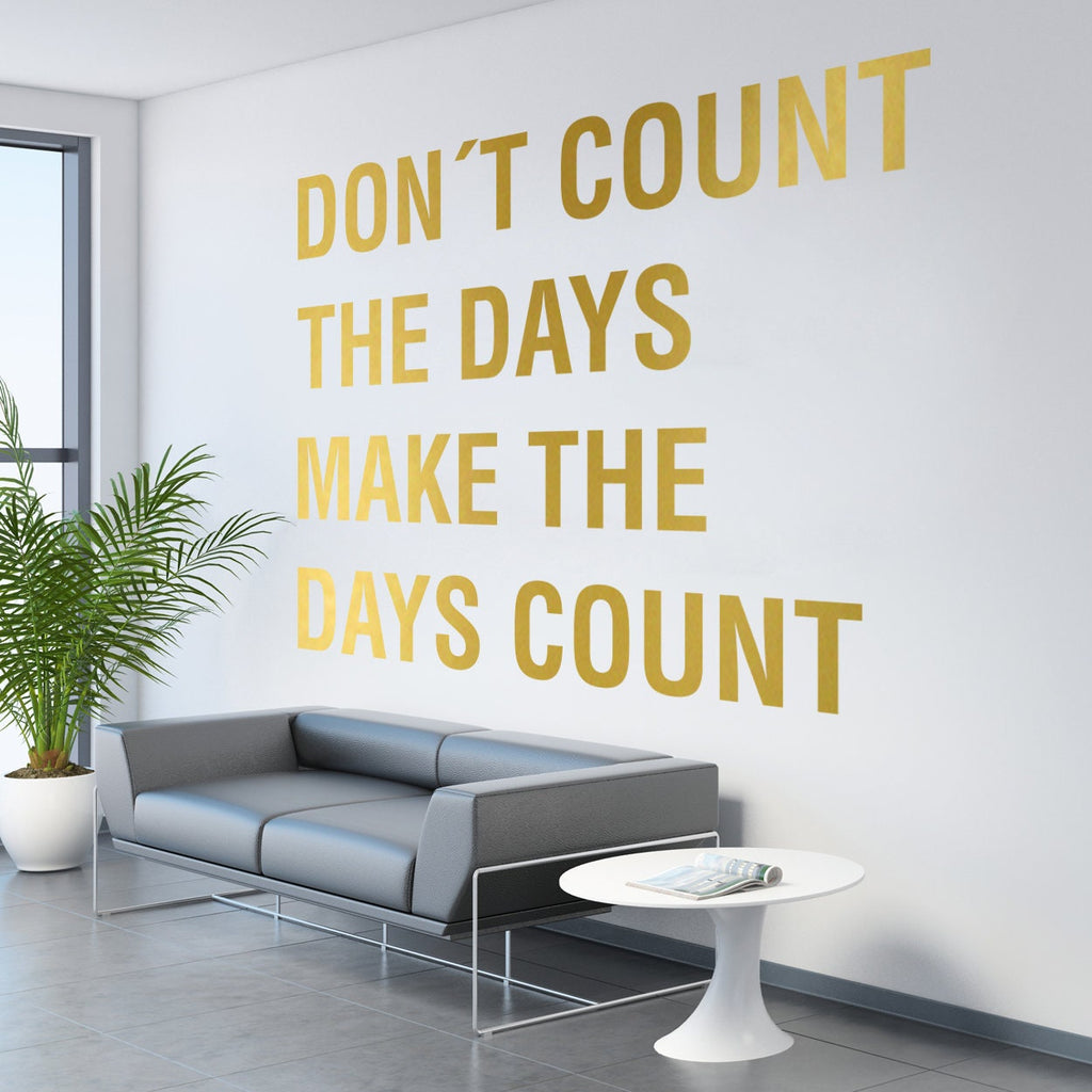 Office Wall Art Decal: Motivational Quote - Make the Days Count