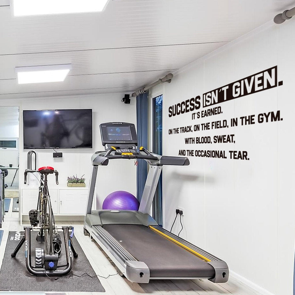 Success Isnt Given Gym Wall Decor Quote