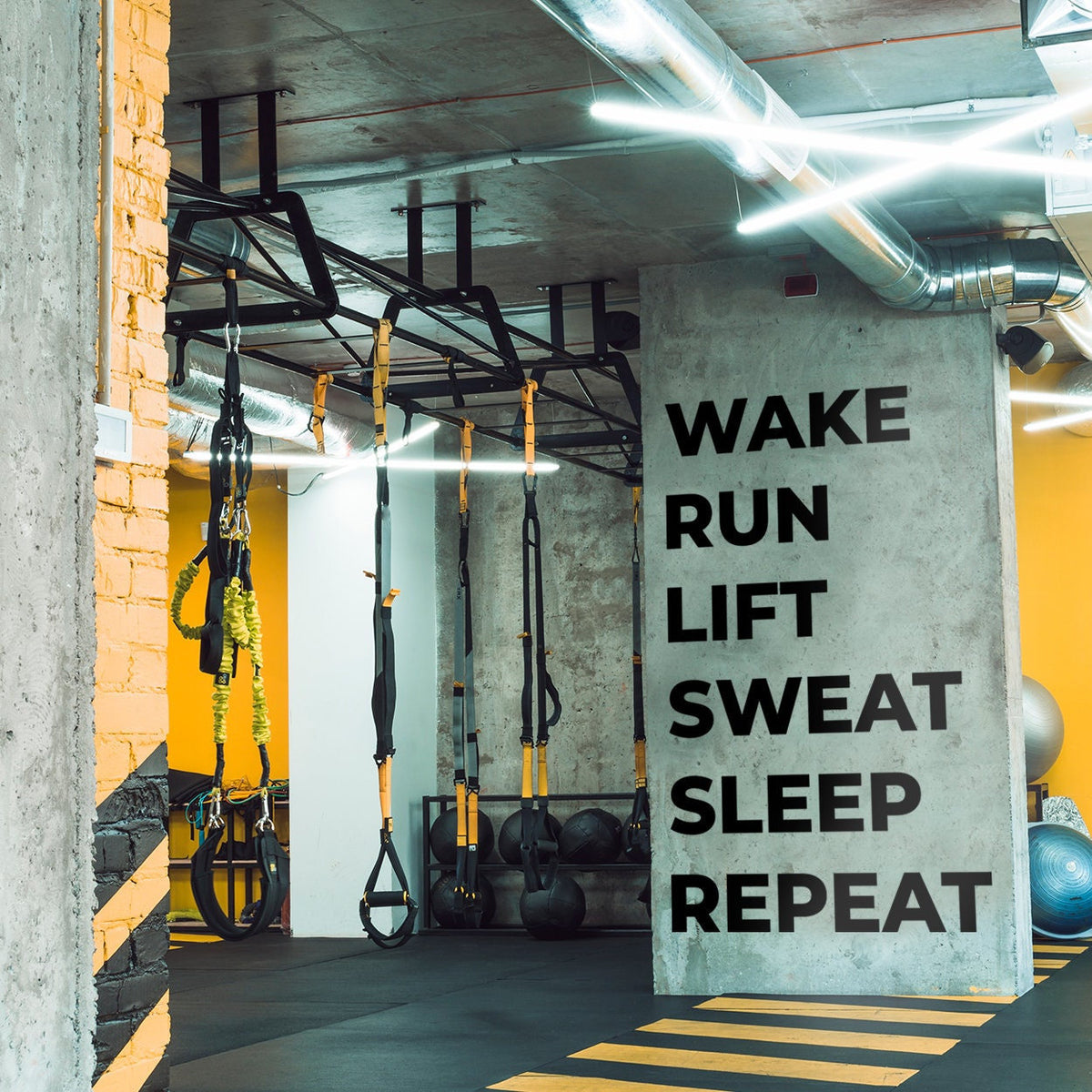 Wake Run Lift Sweat Sleep Repeat Gym Wall Art Sticker