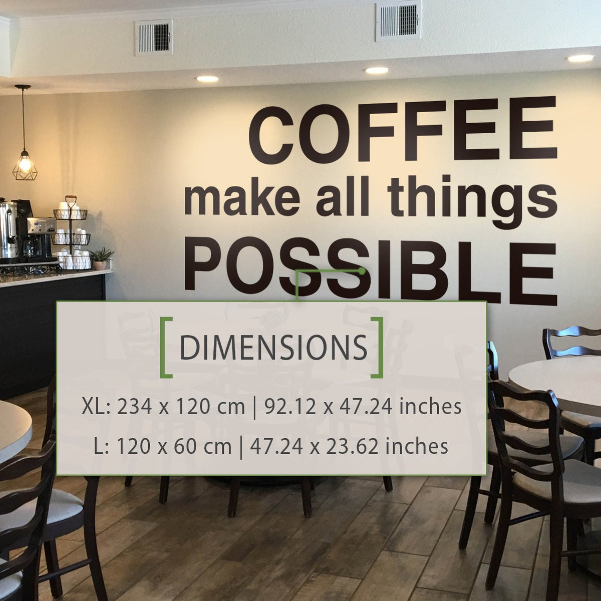 Coffee Makes All Things Possible Wall Decal: Office Decor