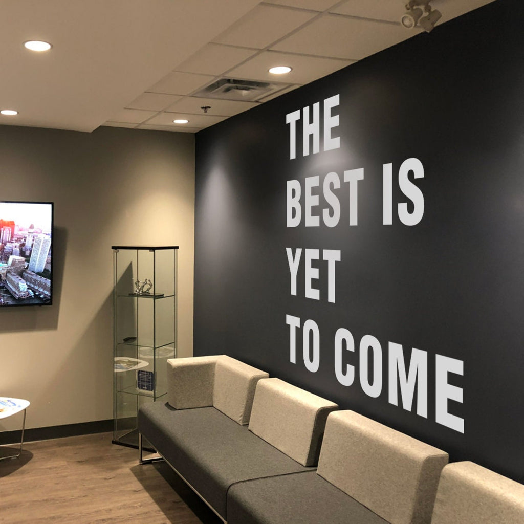 The Best Is Yet To Come Vinyl Quote Adhesive Wall Art
