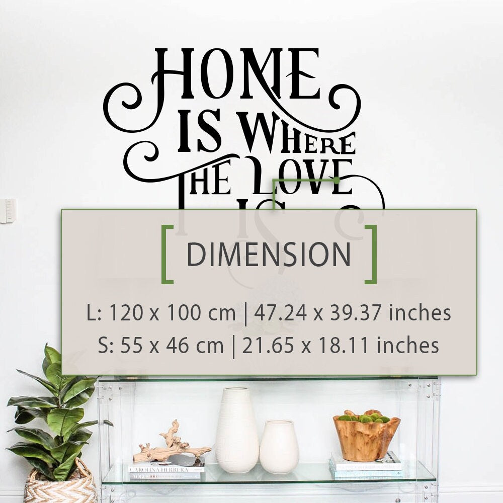 Home Is Where The Love Is Vinyl Wall Sticker: Home Decor Quote