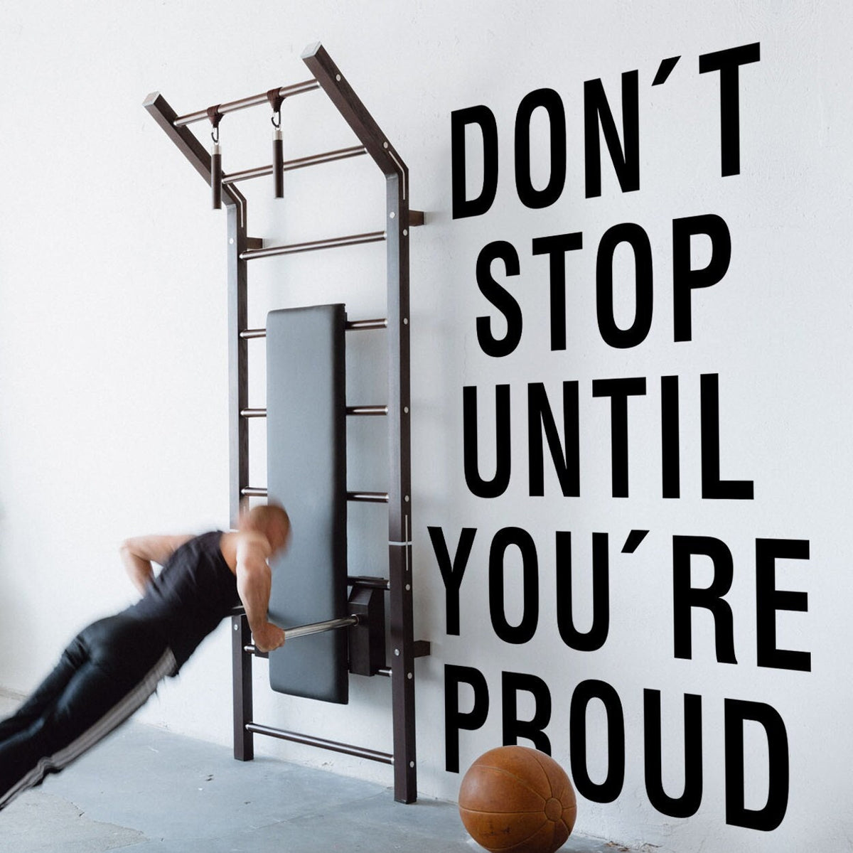 Dont Stop Until You Are Proud Motivational Gym Wall Sticker