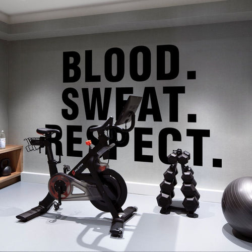 Blood Sweat Respect Gym Decor Wall Decal