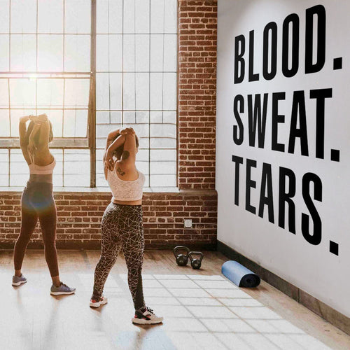 Blood, Sweat, Tears, Gym Wall Art Decor
