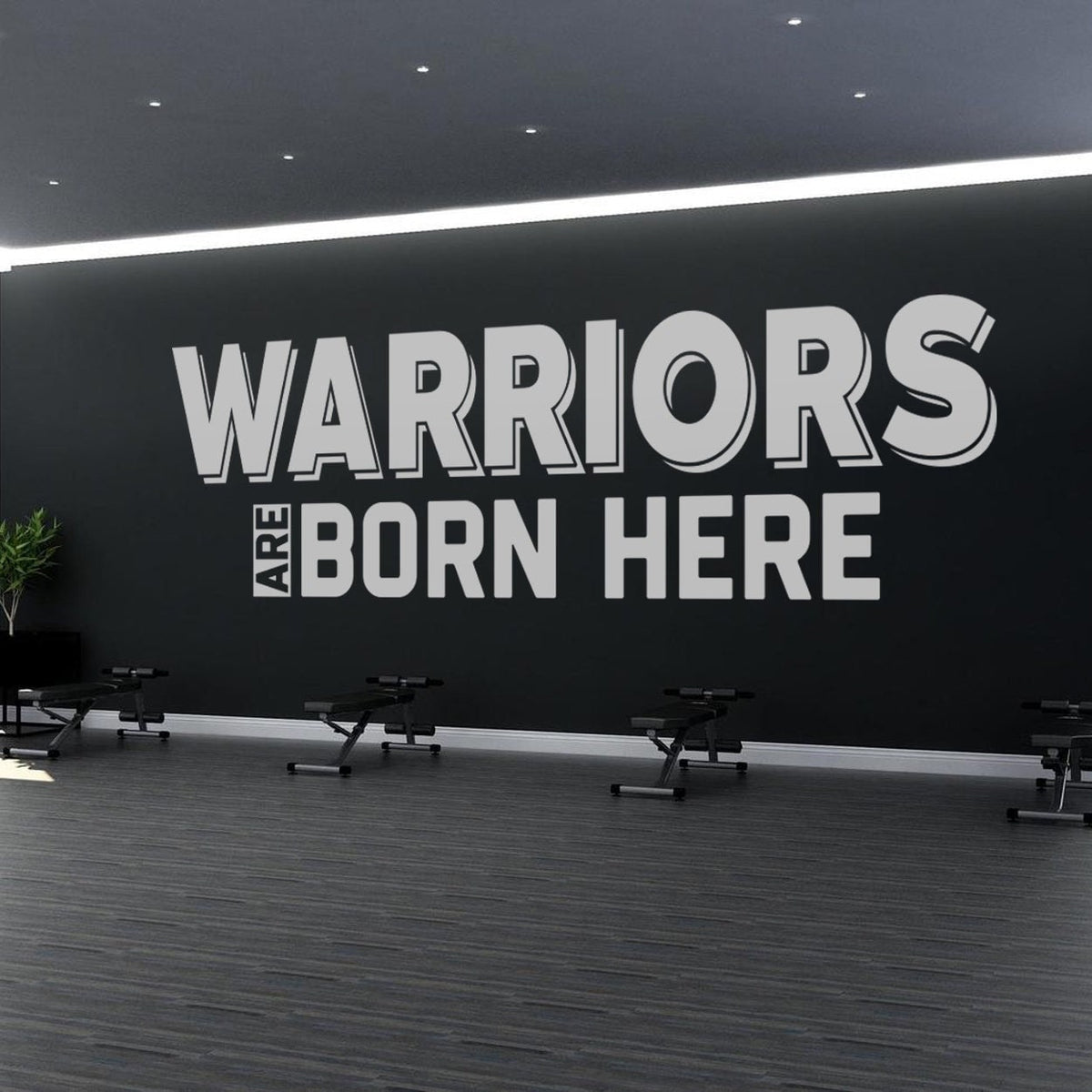 Warriors are Born Here Gym Wall Decor Wall Sticker