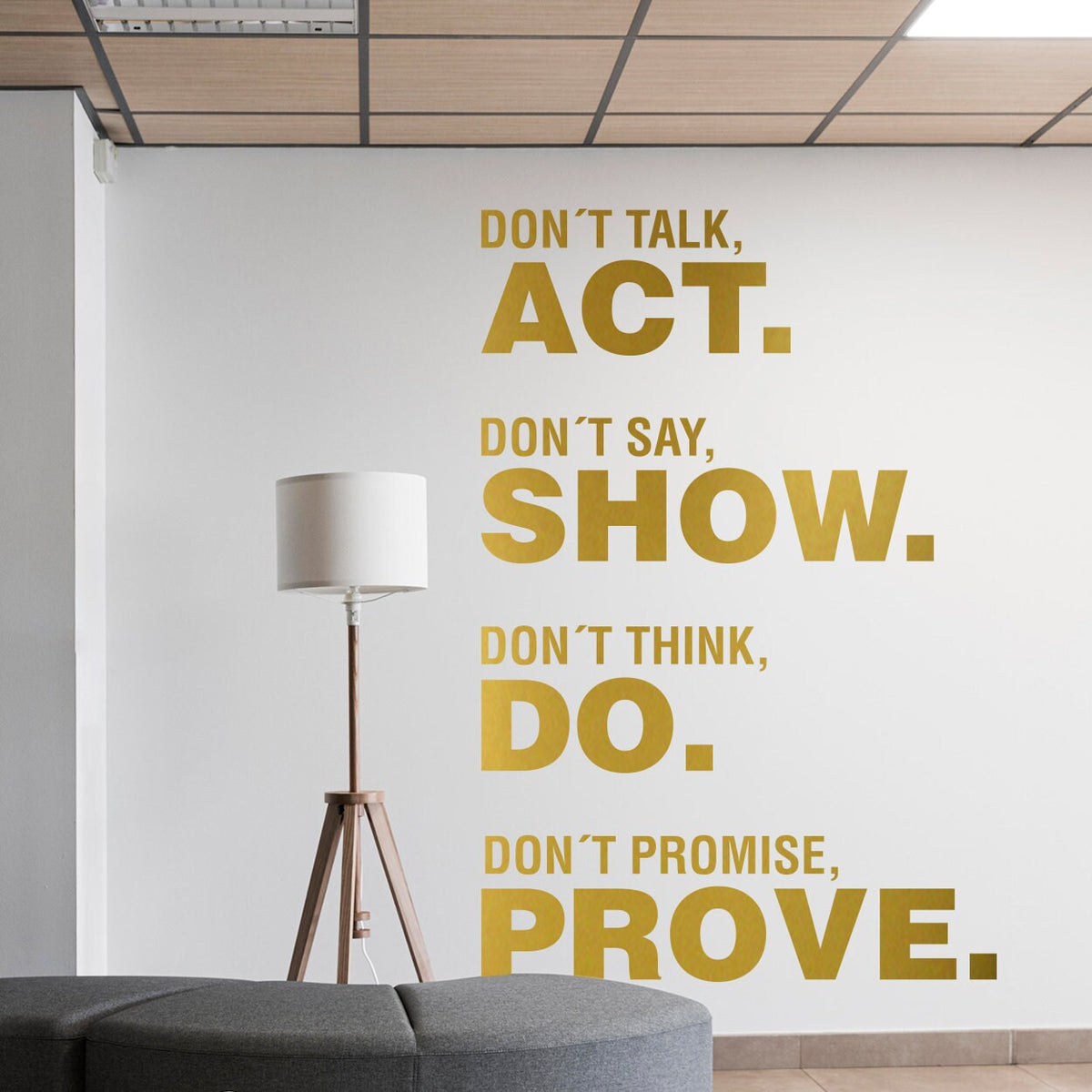 Office Wall Art Wall Decal - Act - Show - Do - Prove