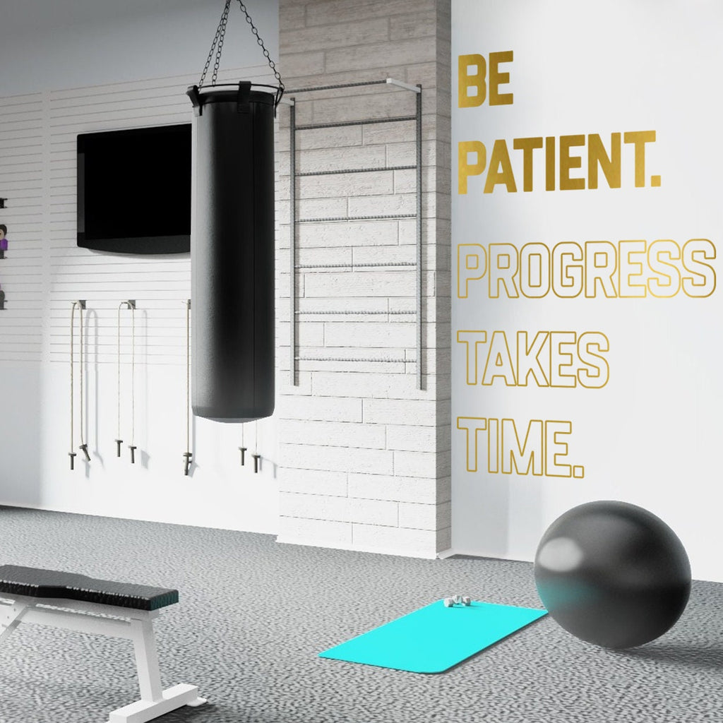 Be Patient. Progress Takes Time. Gym Wall Art Wall Sticker