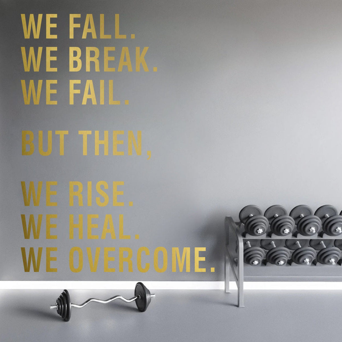 Motivational Gym Wall Decal, We Rise Heal Overcome Quote