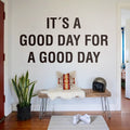 Good Day Wall Decal: Home Decor Vinyl Lettering