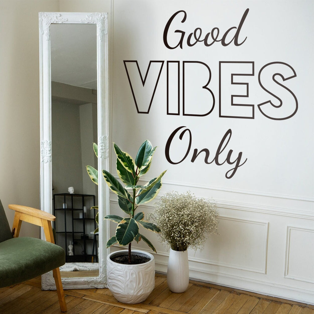 Good Vibes Only Wall Decal: Inspiring Home Decor Sticker