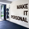 Gym Motivational Quote Decal: 'Make It Personal' Vinyl Wall Art