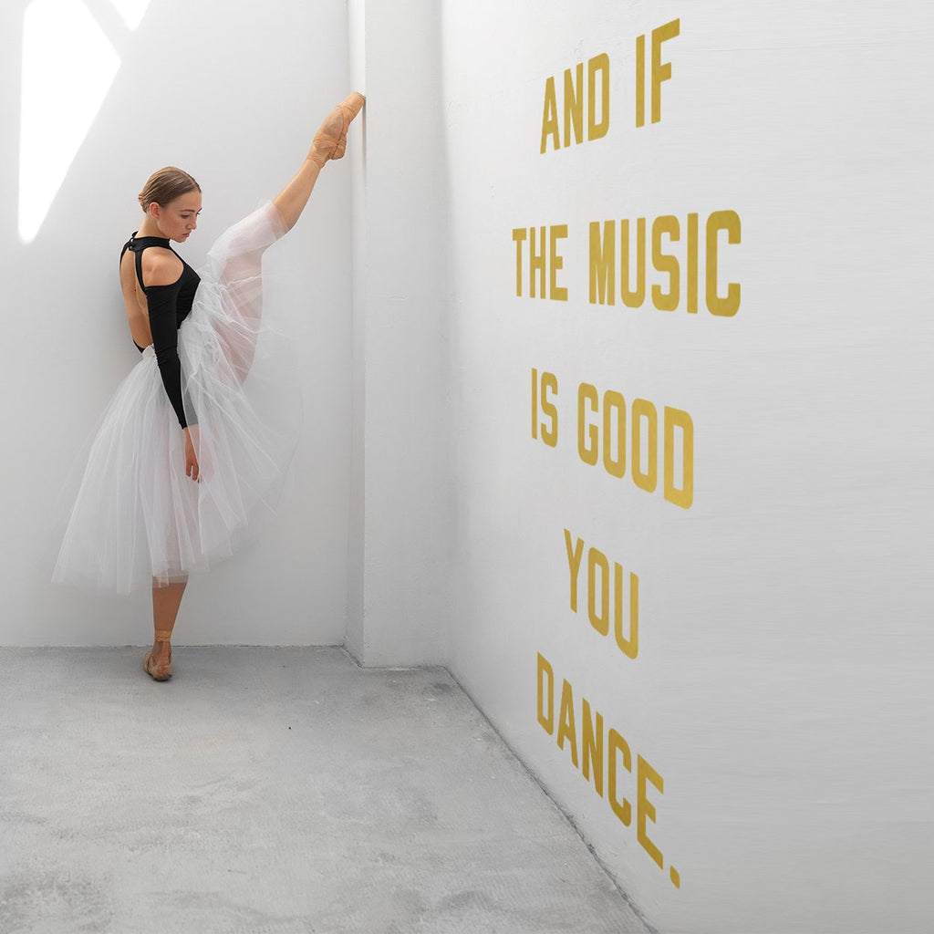 Dance Studio Wall Decal: 'And If The Music Is Good, You Dance'