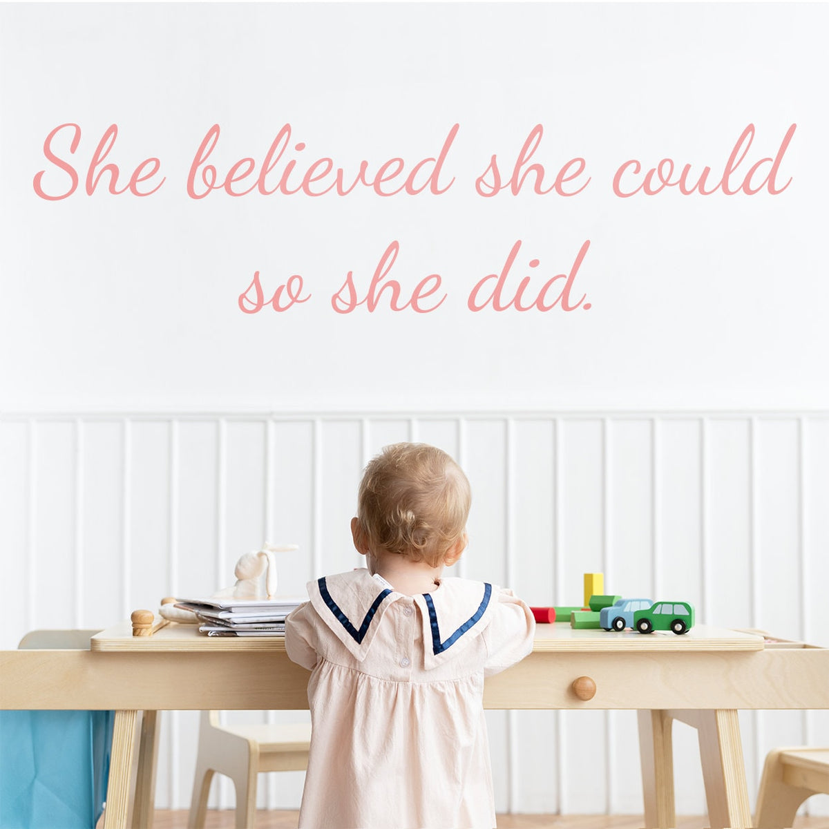 Inspirational Nursery Wall Decal: She Believed She Could