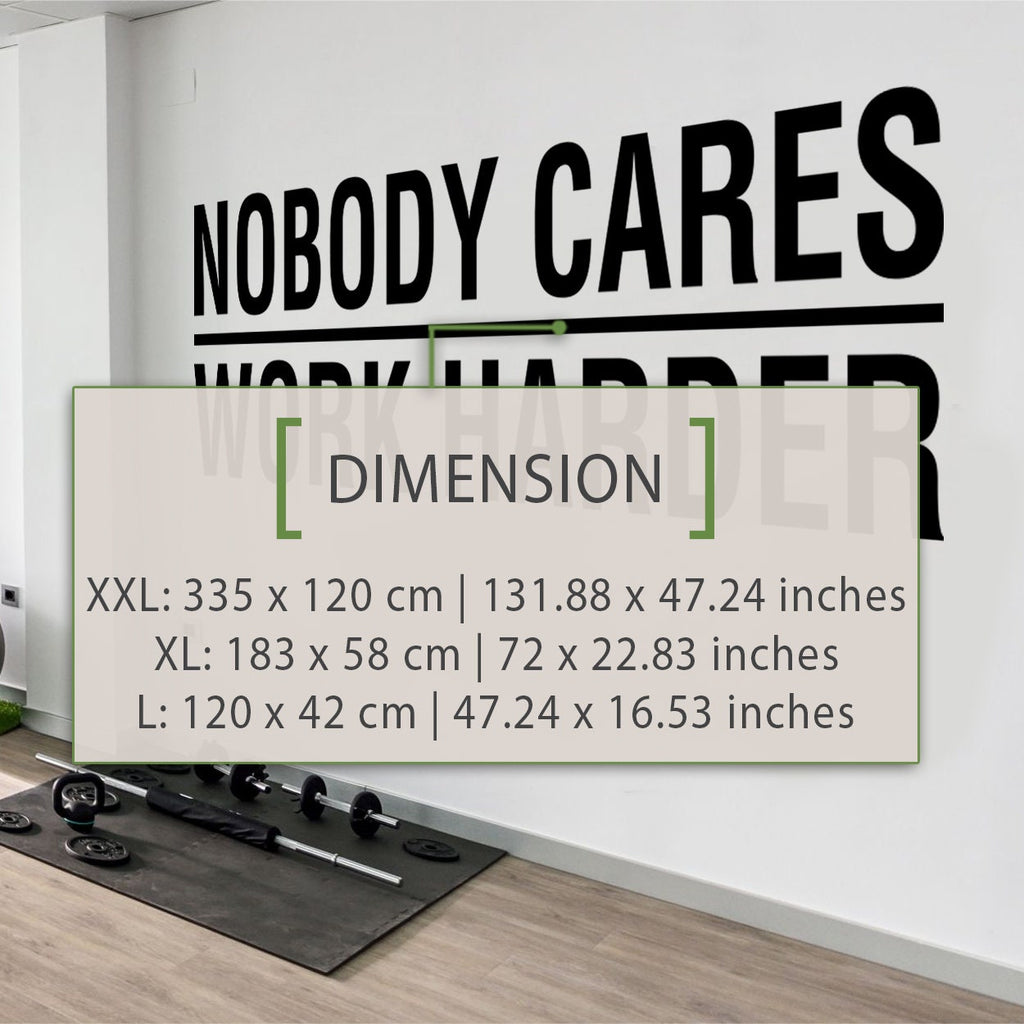 Gym Wall Decal, Nobody Cares Work Harder Motivational Quote, Home Gym Decor Sign
