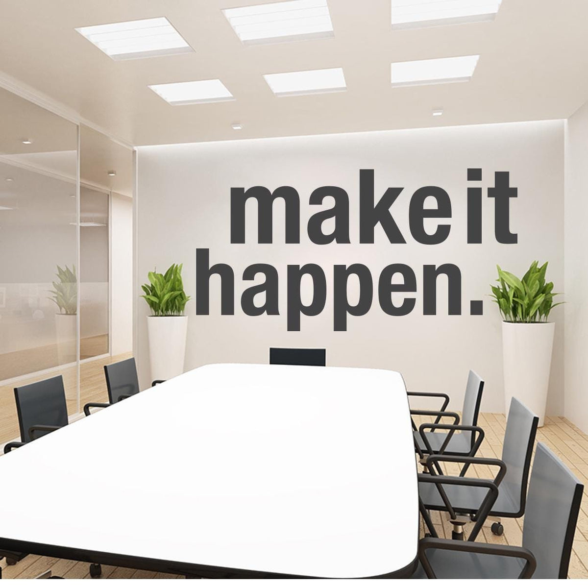 Make It Happen | Minimalist Vinyl Wall Decal | Motivational Office Decor, Inspiration Quote for Workspace