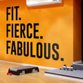 Fit Fierce Fabulous Vinyl Wall Decal, Minimalist Gym Decor, Inspirational Quote Art for Workout Motivation & Home Fitness Spaces