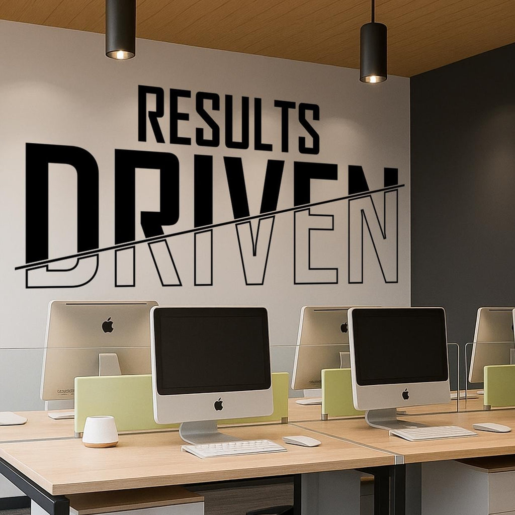 Results Driven Motivational Wall Decal: Office Decor Inspirational Quote Sticker Vinyl Art