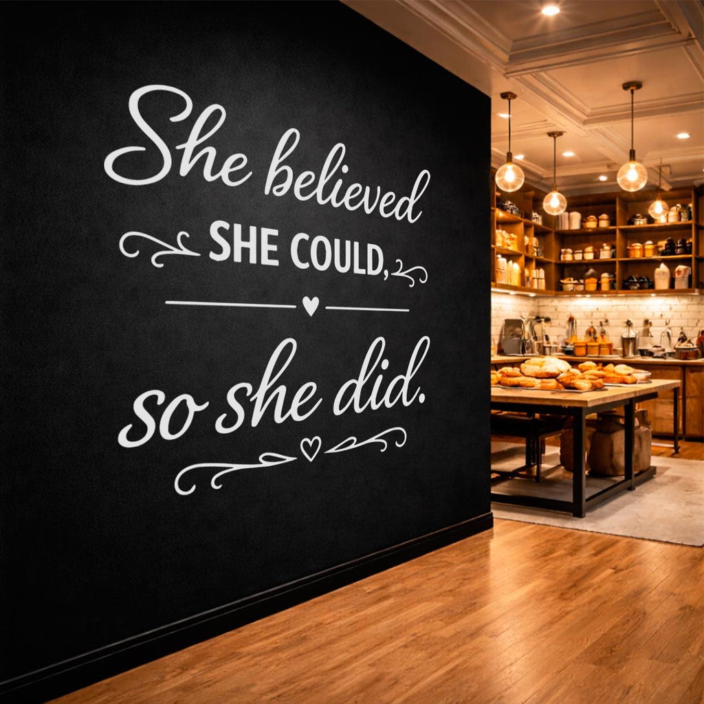 She Believed She Could So Did Wall Decal: Inspirational Motivational Vinyl Decor
