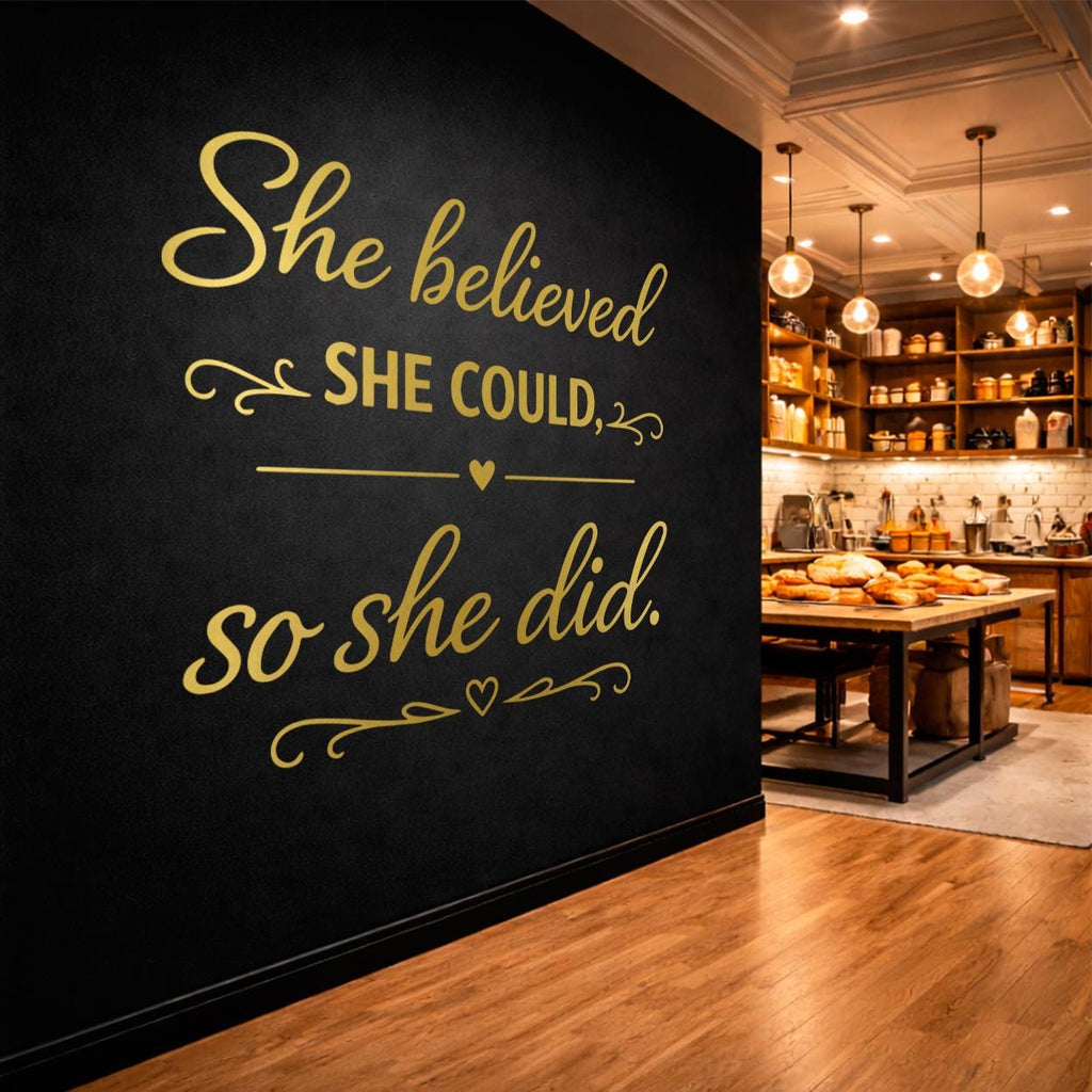 She Believed She Could So Did Wall Decal: Inspirational Motivational Vinyl Decor