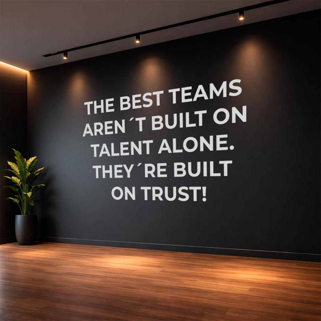 Teamwork Trust Quote Wall Decal: Motivational Office Leadership Art Sticker