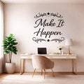 Make It Happen Wall Decal, Motivational Quote, Minimalist Office Decor, Vinyl Lettering