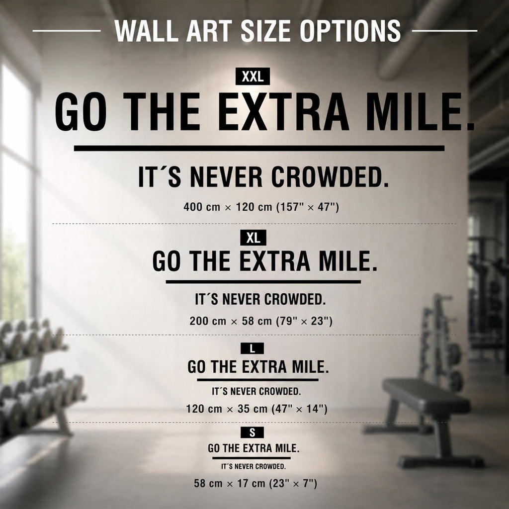 Gym Wall Decal Quote, Go The Extra Mile It's Never Crowded, Motivational Vinyl Sticker for Office