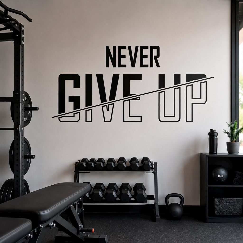 Never Give Up Gym Wall Decal: Motivational Quote for Home Gym