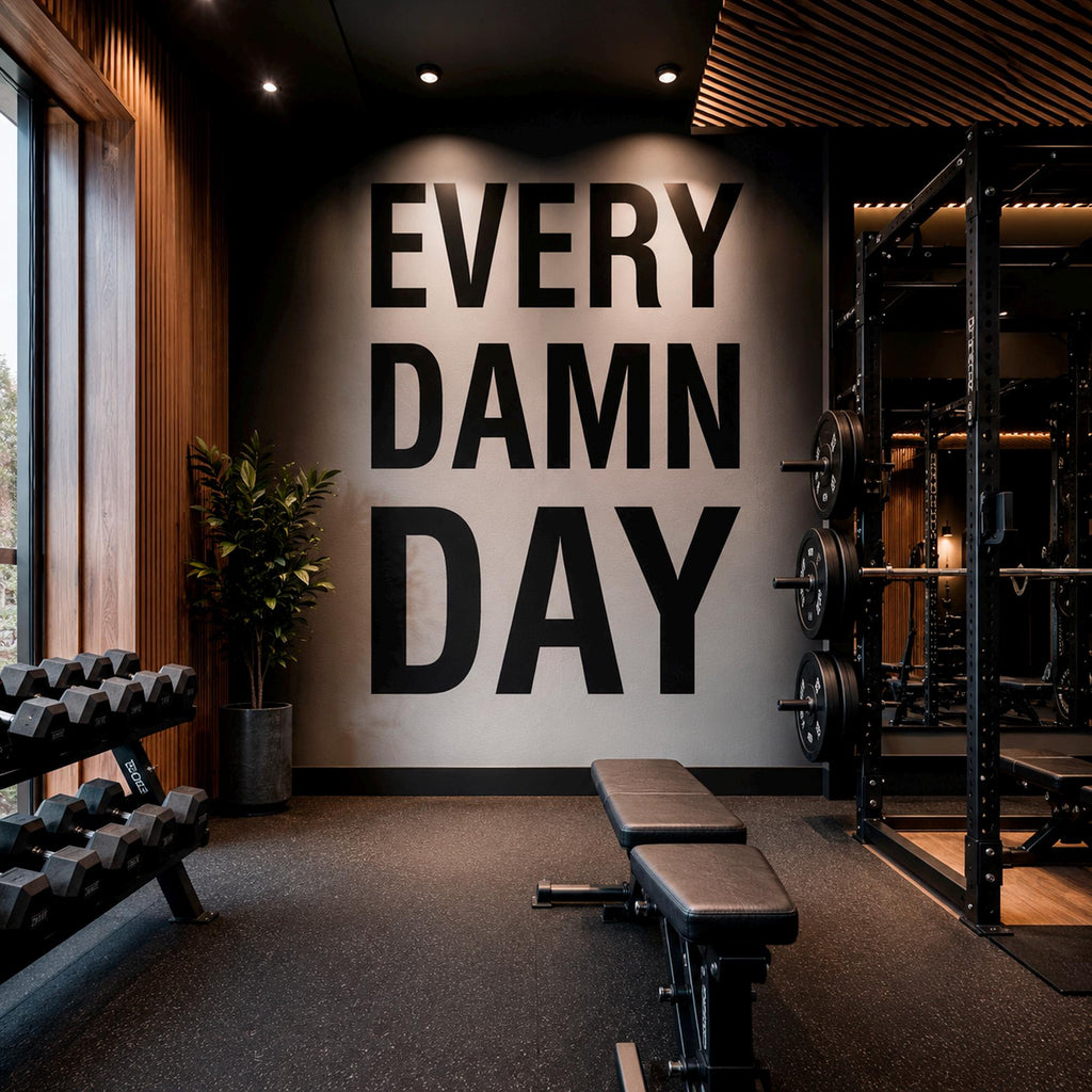 Every Damn Day Gym Wall Decal, Motivational Fitness Quote Sticker, Home Gym Decor, Workout Wall Art, Removable Vinyl Mural