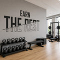 Earn The Rest Wall Decal, Hard Work Pays Off Gym Sign, Recovery Room Fitness Decor, Home Gym Vinyl Lettering