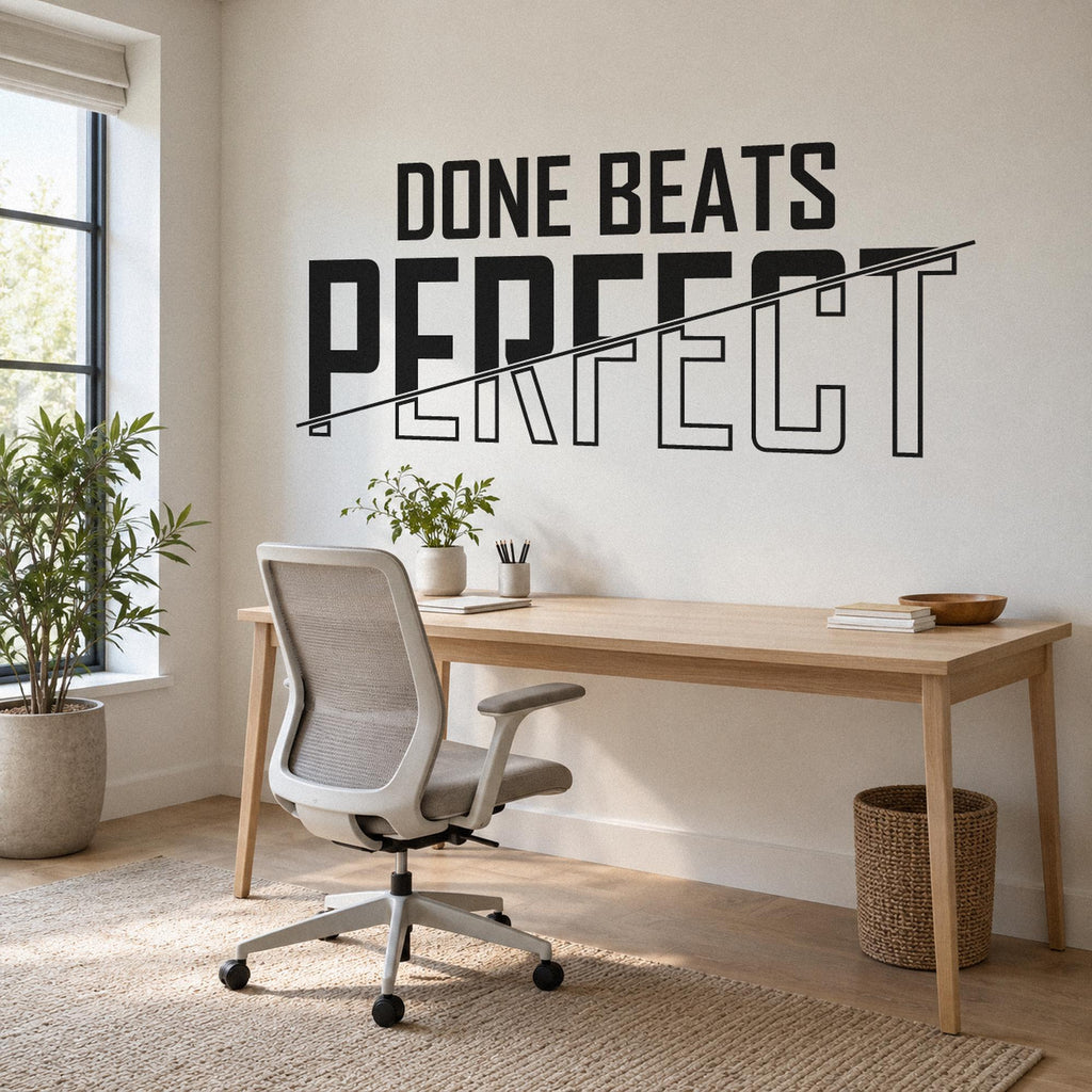 Done Beats Perfect Wall Decal, Motivational Wall Art for Office, Entrepreneur Office Sign, Startup Vinyl Lettering